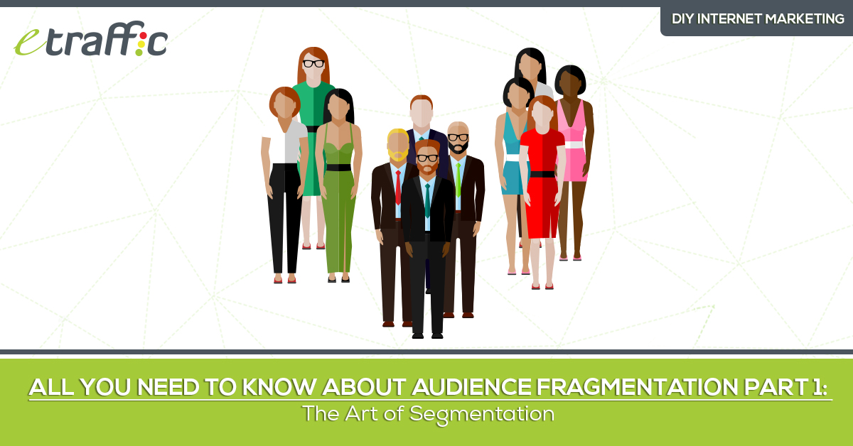 All You Need to Know About Audience Fragmentation