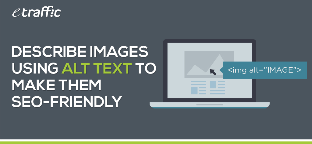 Describe Images Using Alt Text to Make Them SEO-friendly