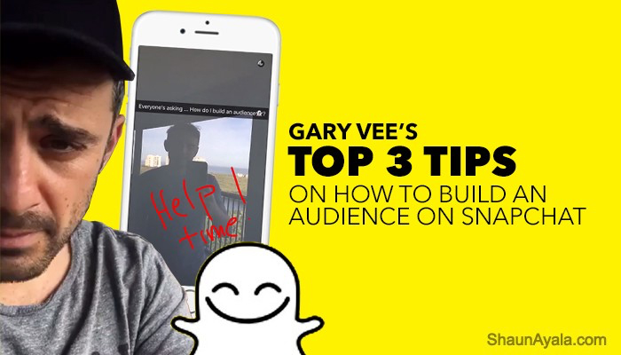 how to build an audience on Snapchat