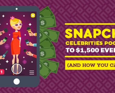 Snapchat Celebrities Pocket up to $1500 Every Day
