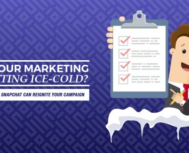 10 Ways Snapchat Can Reignite Your Campaign
