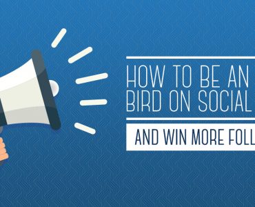 How to Be an Early Bird on Social Media and Win More Followers