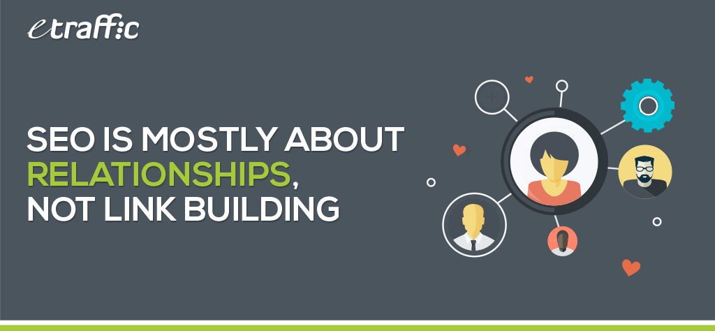 SEO is Mostly About Relationships, Not Link Building