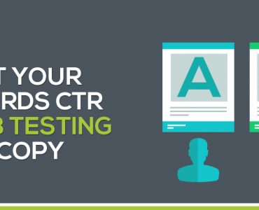 Boost Your Adwords CTR by A:B Testing Your Copy