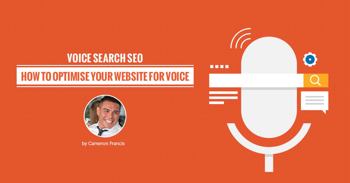 Voice Search Optimisation: Your Ultimate Guide