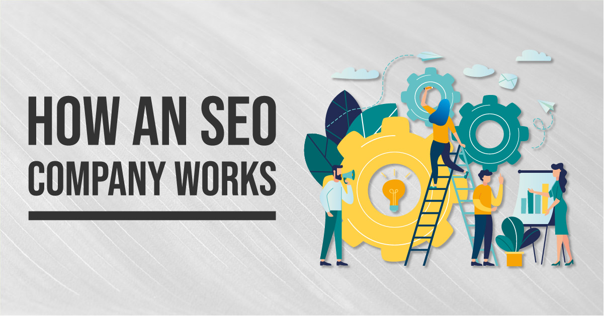 How SEO Company Works