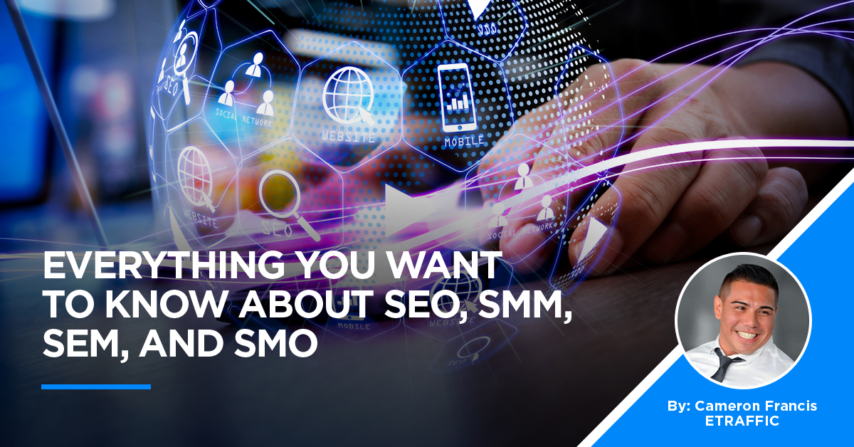A Guide to Digital Marketing All About SEO, SMM, SEM, and SMO