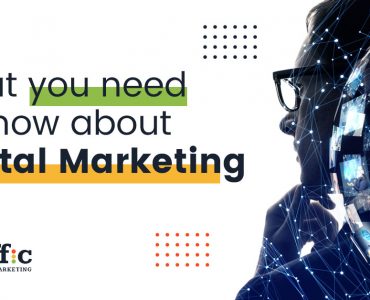 what you need to know about digital marketing