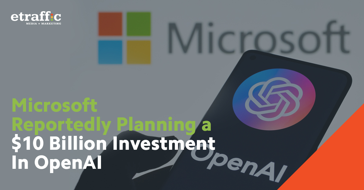 Microsoft $10 Billion Investment In OpenAI