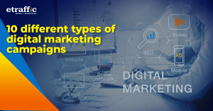 Different Types of Digital Marketing Campaigns