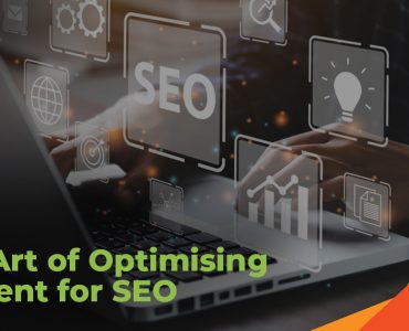The art of optimising content for SEO blog image